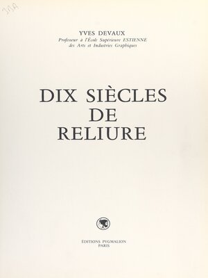 cover image of Dix siècles de reliure